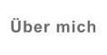 Über mich