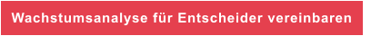 Wachstumsanalyse für Entscheider vereinbaren